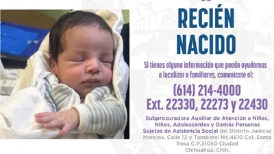 Piden ayuda para localizar a familiares de recién nacido en Chihuahua