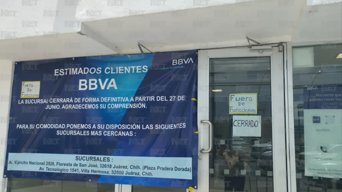 Cierra BBVA dos de sus sucursales en Juárez; estas son