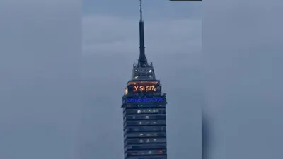 ¿Y si sí? El mensaje que ilusiona a México aparece en la Torre Latinoamericana