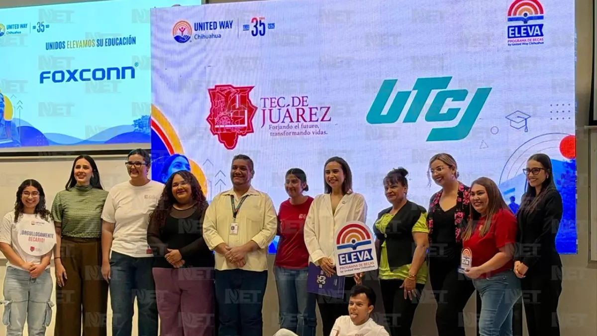Entrega Fondo Unido más de mil 200 becas a jóvenes de Juárez