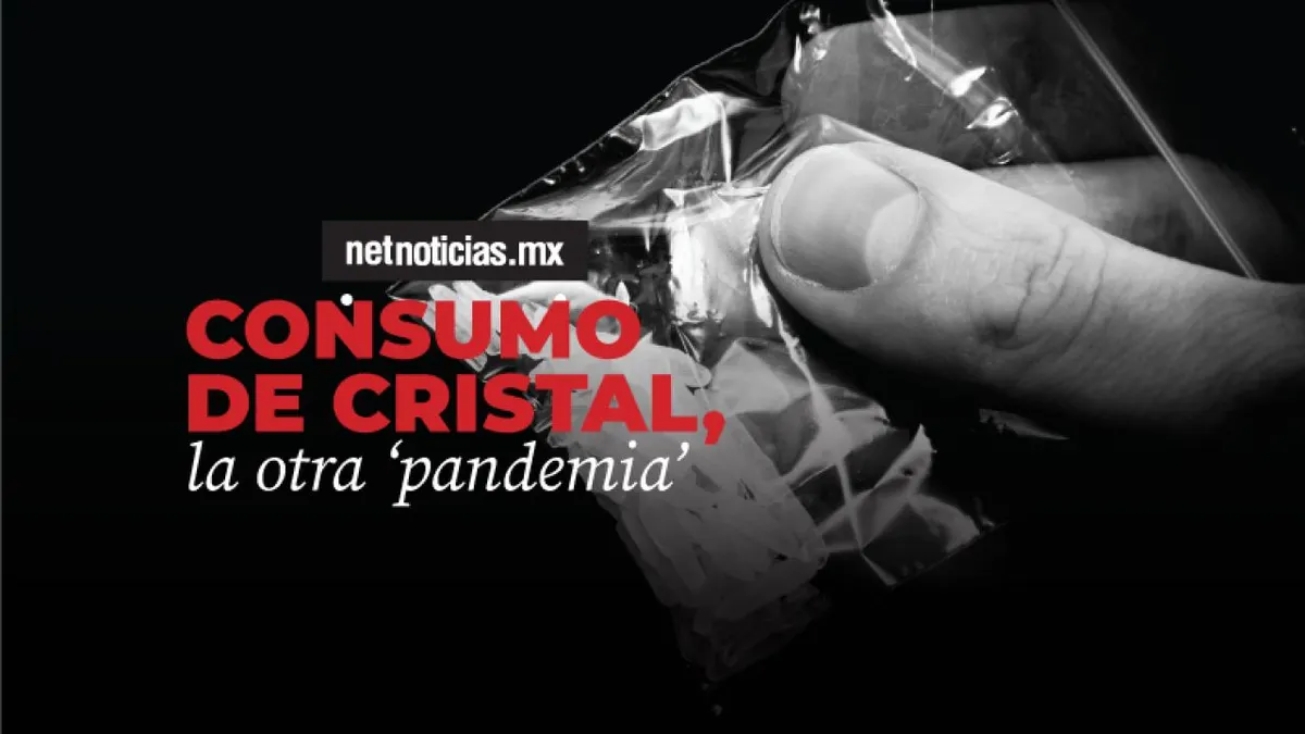 Consumo de cristal, la otra 'pandemia'